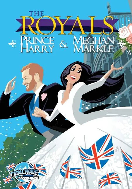 The Royals: Prince Harry & Meghan Markle: Wedding Edition - Paperback