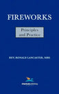 Fireworks, Principles and Practice, 1st Edition - Hardcover
