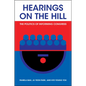 Hearings on the Hill - Paperback