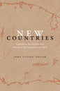 New Countries: Capitalism, Revolutions, and Nations in the Americas, 1750-1870 - Paperback