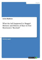 What the hell happened to Maggie? Memory and History of Race in Toni Morrisons's "Recitatif" - Paperback