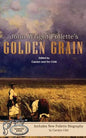 John Wright Follette's Golden Grain - Paperback