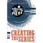 Writing the Pilot: Creating the Series - Paperback