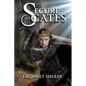 Secure the Gates! - Paperback