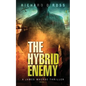 The Hybrid Enemy: A James Macrae Thriller Book 1 - Paperback