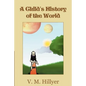 A Child's History of the World - Paperback