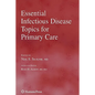 Essential Infectious Disease Topics for Primary Care - Paperback