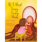 If I Had Long, Long Hair - Hardcover