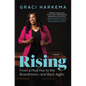 Rising: From a Mud Hut to the Boardroom -- And Back Again - Hardcover