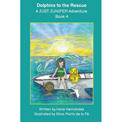 Dolphins to the Rescue: A JUST JUNIPER Adventure - Paperback