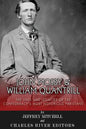 John Mosby and William Quantrill: The Lives and Legacies of the Confederacy's Most Notorious Partisans - Paperback