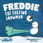 Freddie The Farting Snowman: A Funny Read Aloud Picture Book For Kids And Adults About Snowmen Farts and Toots - Paperback