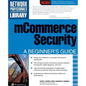 McOmmerce Security: A Beginner's Guide - Paperback