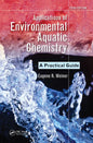 Applications of Environmental Aquatic Chemistry: A Practical Guide, Third Edition - Paperback