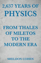 2,637 Years of Physics from Thales of Miletos to the Modern Era - Paperback