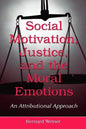 Social Motivation, Justice, and the Moral Emotions: An Attributional Approach - Paperback
