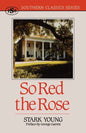 So Red the Rose - Paperback