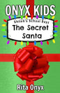 Onyx Kids Shiloh's School Dayz: The Secret Santa - Paperback