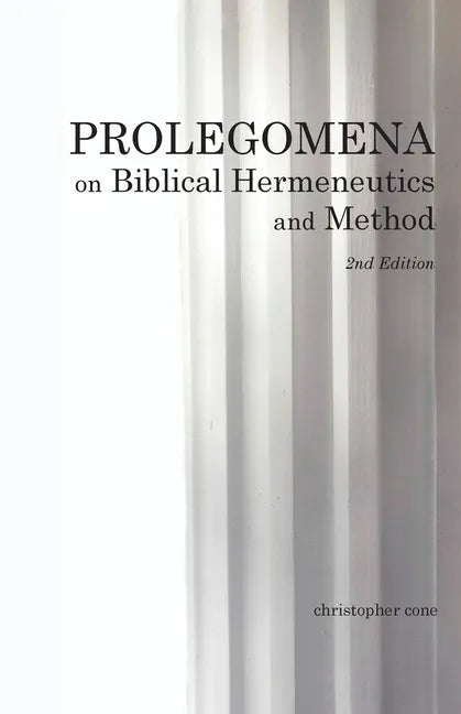 Prolegomena on Biblical Hermeneutics and Method - Paperback