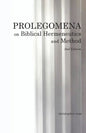 Prolegomena on Biblical Hermeneutics and Method - Paperback