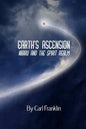 Earth's Ascension - Nibiru and the Spirit Realm - Paperback
