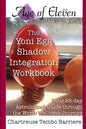 The Yoni Egg Shadow Integration Workbook - Paperback
