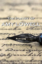 "The Poetry Of Amy Lowell" - Paperback