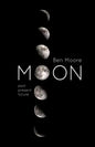Moon: Past, Present and Future - Paperback