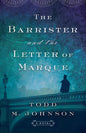 Barrister and the Letter of Marque - Hardcover