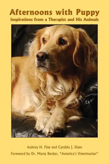 Afternoons with Puppy: Inspirations from a Therapist and His Animals - Paperback