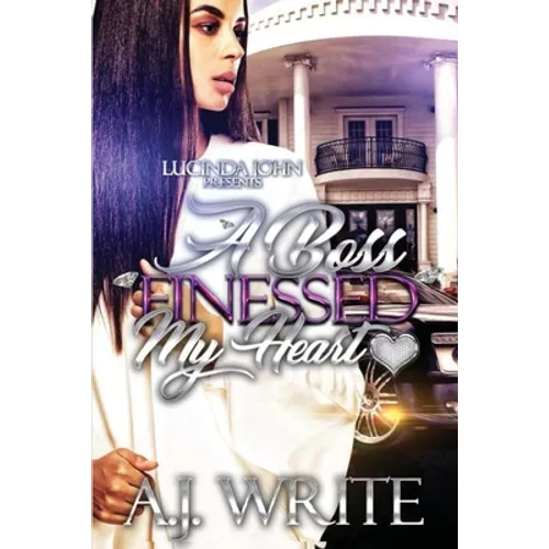 A Boss Finessed My Heart - Paperback