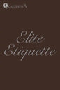 Elite Etiquette - Paperback
