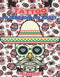 Tattoo Coloring Book For Adults: Relaxation With Beautiful Modern Tattoo Designs: for Men and Women - Paperback