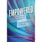 Empowered: Frame Your Narrative. Own Your Power. - Paperback