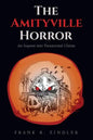 The Amityville Horror: An Inquest into Paranormal Claims - Paperback