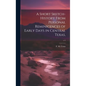 A Short Sketch-history From Personal Reminicences of Early Days in Central Texas; c.1 - Hardcover