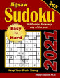 2021 Jigsaw Sudoku: 365 Easy to Hard Puzzles for Every Day of the Year: : Keep Your Brain Young - Paperback