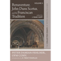 Bonaventure, John Duns Scotus, and the Franciscan Tradition: The Collected Essays of Peter Damian Fehlner, Ofm Conv: Volume 4 - Hardcover