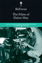 Refocus: The Films of Elaine May - Paperback