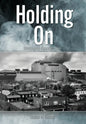 Holding On: Stories of Furnass - Hardcover