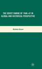 The Soviet Famine of 1946-47 in Global and Historical Perspective - Hardcover