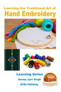 Learning the Traditional Art of Hand Embroidery - Paperback