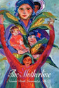 The Motherline: Every Woman's Journey to Find Her Female Roots - Paperback