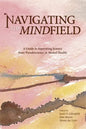 Navigating the Mindfield: A Guide to Separating Science from Pseudoscience in Mental Health - Paperback
