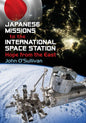 Japanese Missions to the International Space Station: Hope from the East - Paperback