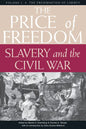 The Price of Freedom: Slavery and the Civil War, Volume 2--The Preservation of Liberty - Paperback