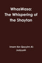 WhasWasa: The Whispering of the Shaytan (Devil) - Paperback