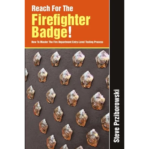 Reach for the Firefighter Badge! - Paperback