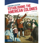 Establishing the American Colonies - Library Binding