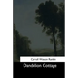 Dandelion Cottage - Paperback